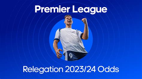 odds of premier league relegation|Premier League relegation odds: Who are the favourites to go down.